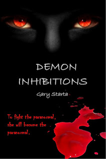 Author Spotlight – Gary Starta, Author of Demon Inhibitions
